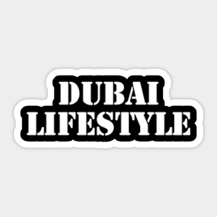 dubai lifestyle Sticker